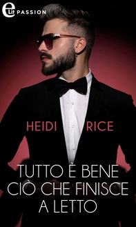 Tutto è bene ciò che finisce a letto (eLit) - Librerie.coop
