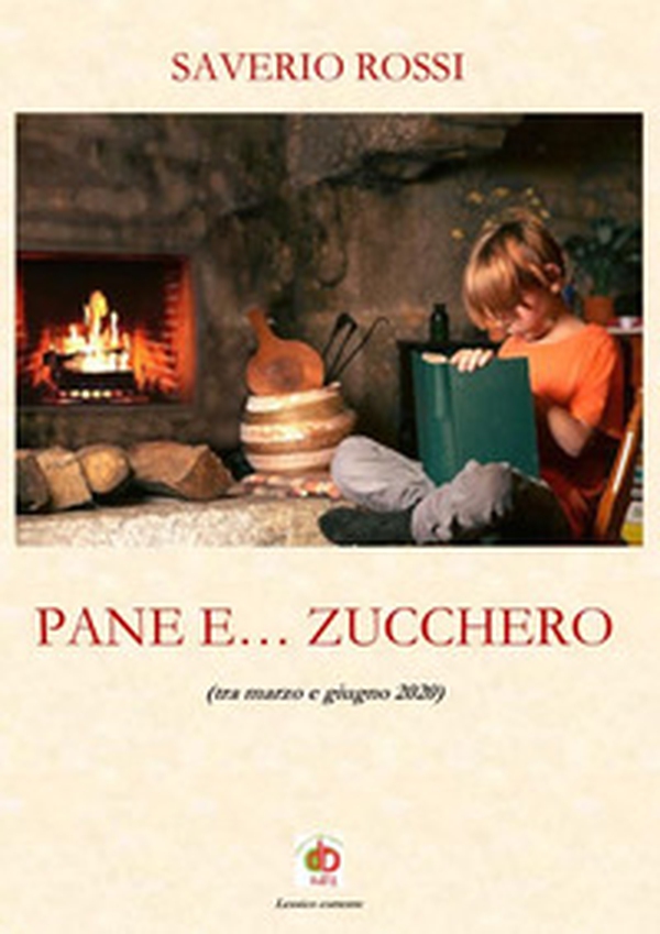 Pane e... zucchero (tra marzo e giugno 2020) - Librerie.coop Pane e... zucchero (tra marzo e giugno 2020) - Librerie.coop