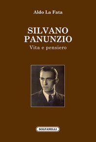 Silvano Panunzio. Vita e pensiero - Librerie.coop