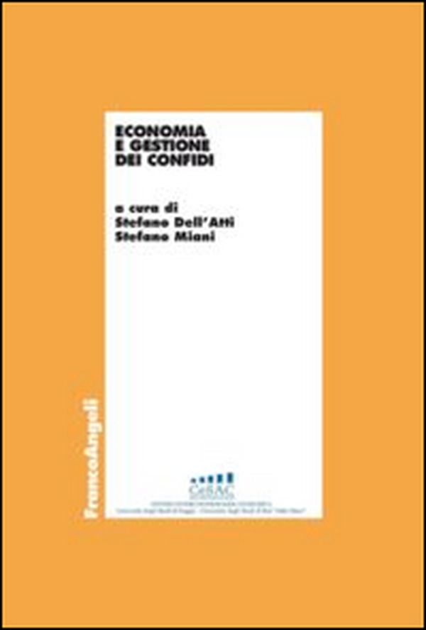 Economia e gestione dei confidi - Librerie.coop Economia e gestione dei confidi - Librerie.coop