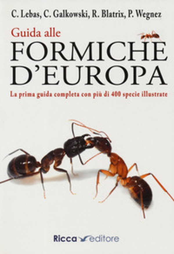 Guida alle formiche d'Europa - Librerie.coop Guida alle formiche d'Europa - Librerie.coop