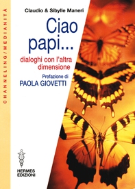 Ciao Papi... - Librerie.coop Ciao Papi... - Librerie.coop