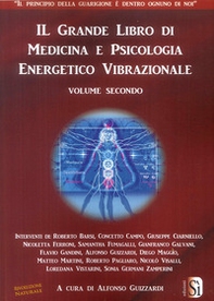 Il grande libro di medicina e psicologia energetico vibrazionale - Librerie.coop