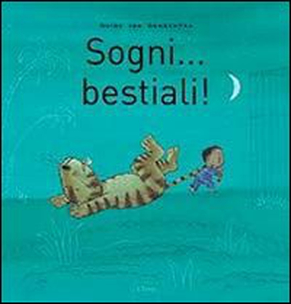 Sogni... bestiali! - Librerie.coop Sogni... bestiali! - Librerie.coop