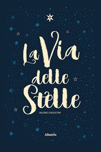 La via delle stelle - Librerie.coop