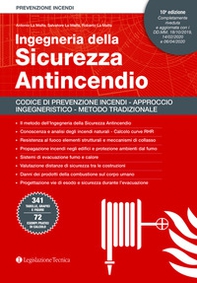 Ingegneria della sicurezza antincendio. Codice di prevenzione incendi. Approccio ingegneristico. Metodo tradizionale - Librerie.coop