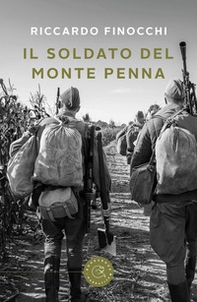 Il soldato del Monte Penna - Librerie.coop