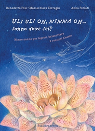 Uli uli oh, ninna oh... sonno dove sei? - Librerie.coop