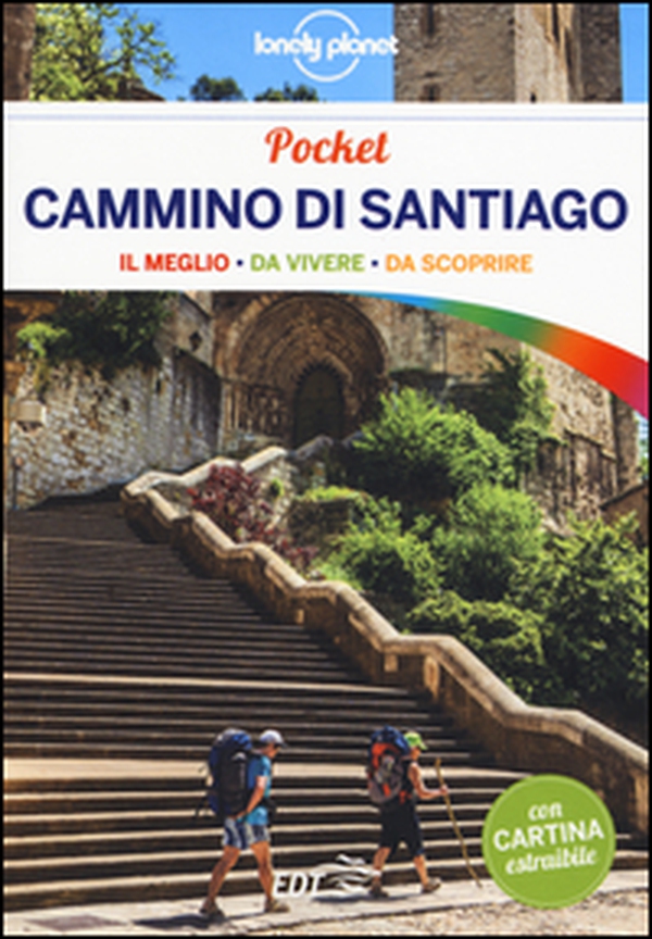 Cammino di Santiago. Con cartina - Librerie.coop Cammino di Santiago. Con cartina - Librerie.coop