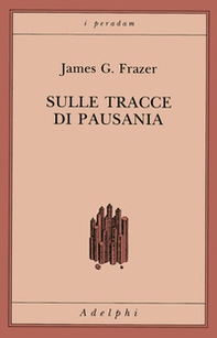 Sulle tracce di Pausania - Librerie.coop