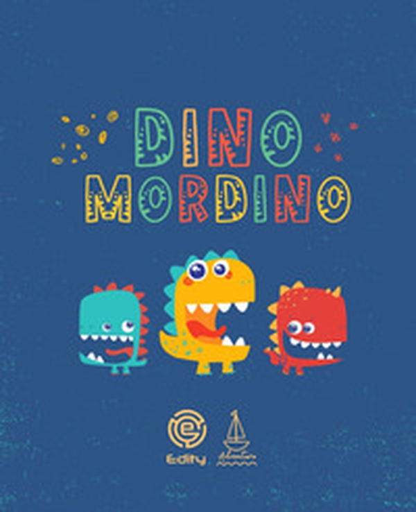 Dino Mordino - Librerie.coop Dino Mordino - Librerie.coop