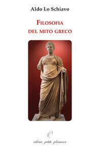 Filosofia del mito greco. Themis, la dea del giustoconsiglio - Librerie.coop