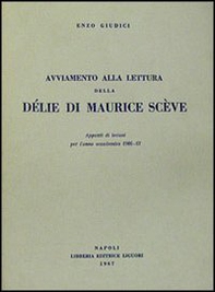 Avviamento alla lettura della Délie di M. Scève - Librerie.coop