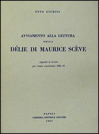 Avviamento alla lettura della Délie di M. Scève - Librerie.coop Avviamento alla lettura della Délie di M. Scève - Librerie.coop