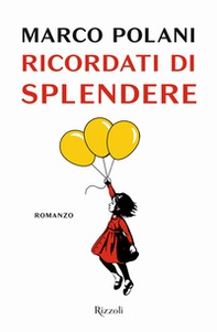 Ricordati di splendere - Librerie.coop