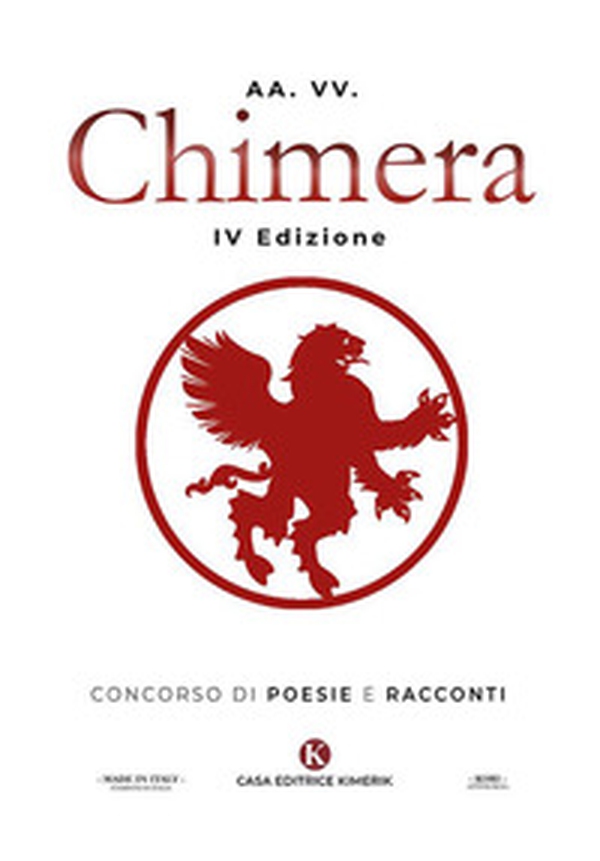 Chimera. Concorso di poesie e racconti - Librerie.coop Chimera. Concorso di poesie e racconti - Librerie.coop
