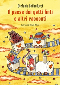 Il paese dei gatti finti e altri racconti - Librerie.coop