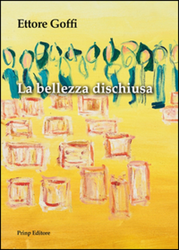 La bellezza dischiusa - Librerie.coop La bellezza dischiusa - Librerie.coop