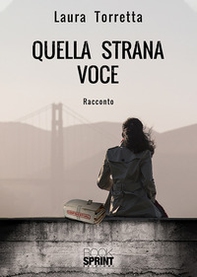 Quella strana voce - Librerie.coop