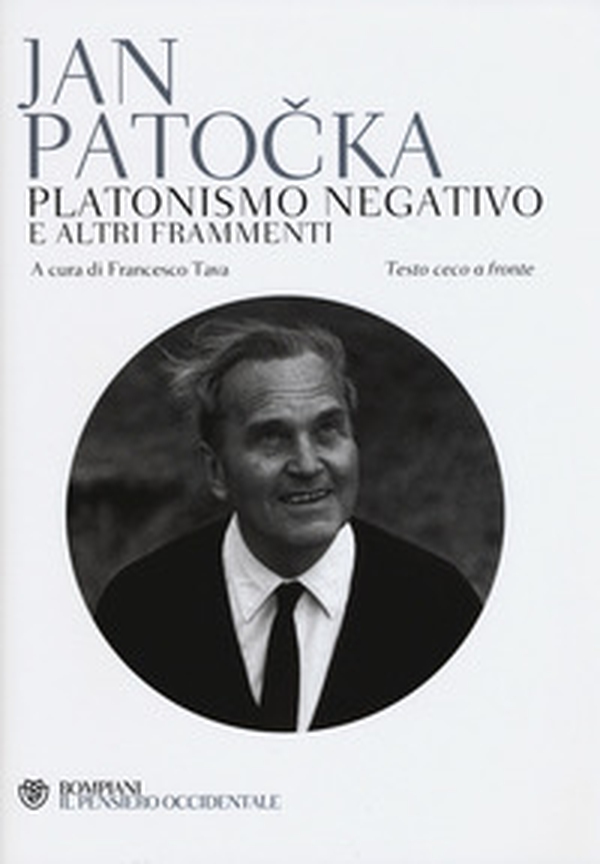 Platonismo negativo e altri frammenti. Testo ceco a fronte - Librerie.coop Platonismo negativo e altri frammenti. Testo ceco a fronte - Librerie.coop