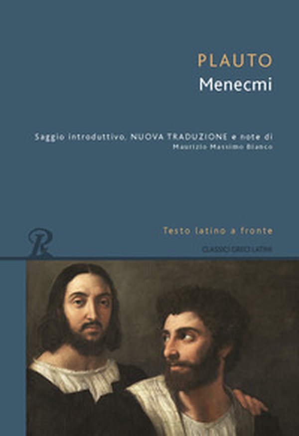 Menecmi. Testo latino a fronte - Librerie.coop Menecmi. Testo latino a fronte - Librerie.coop