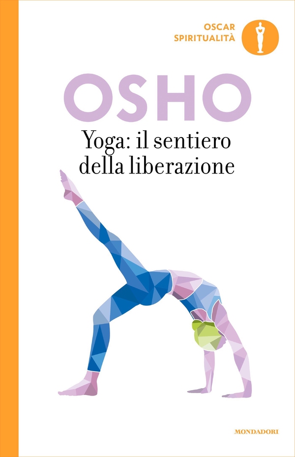 Yoga: Il sentiero della liberazione - Librerie.coop