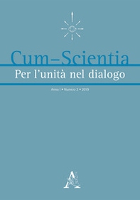 Cum-scientia. Per l'unità nel dialogo. Rivista semestrale di filosofia teoretica - Librerie.coop