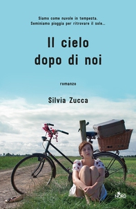 Il cielo dopo di noi - Librerie.coop Il cielo dopo di noi - Librerie.coop