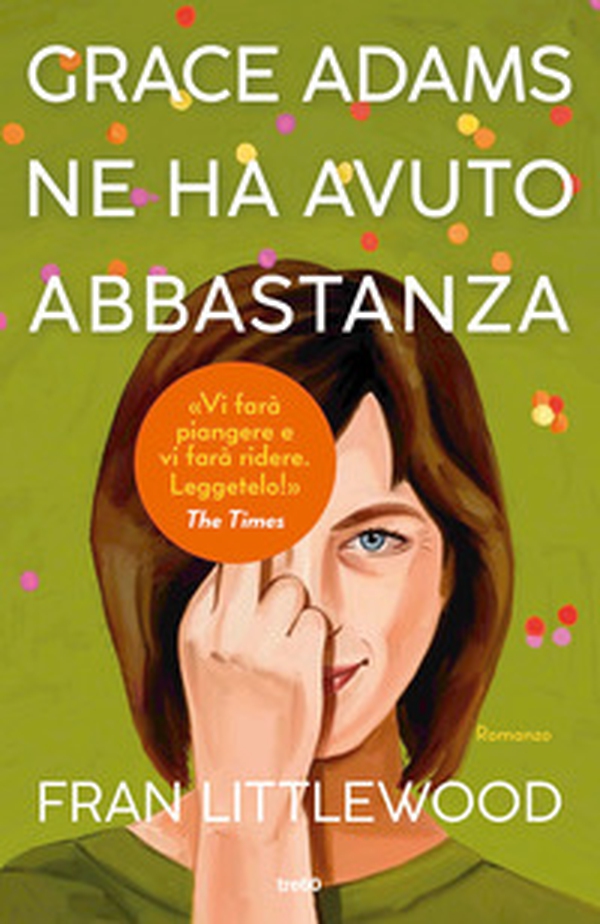 Grace Adams ne ha avuto abbastanza - Librerie.coop Grace Adams ne ha avuto abbastanza - Librerie.coop
