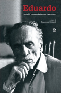 Eduardo. Modelli, compagni di strada e successori - Librerie.coop