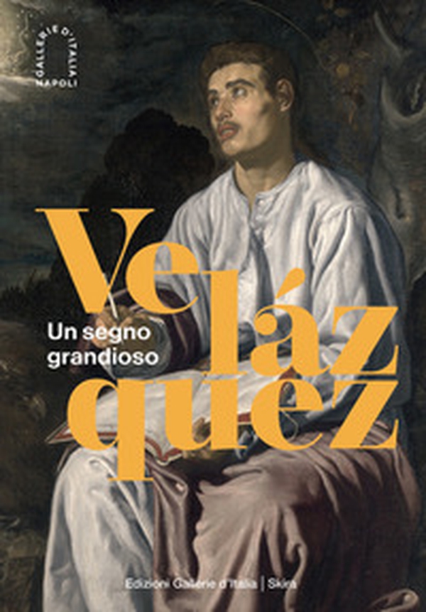 Velázquez. Un segno grandioso - Librerie.coop Velázquez. Un segno grandioso - Librerie.coop