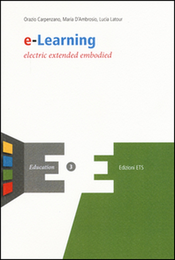 E-learning. Electric extended embodied - Librerie.coop E-learning. Electric extended embodied - Librerie.coop