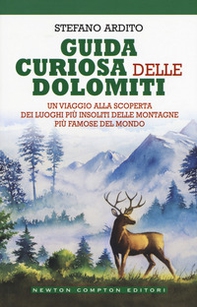 Guida curiosa delle Dolomiti - Librerie.coop