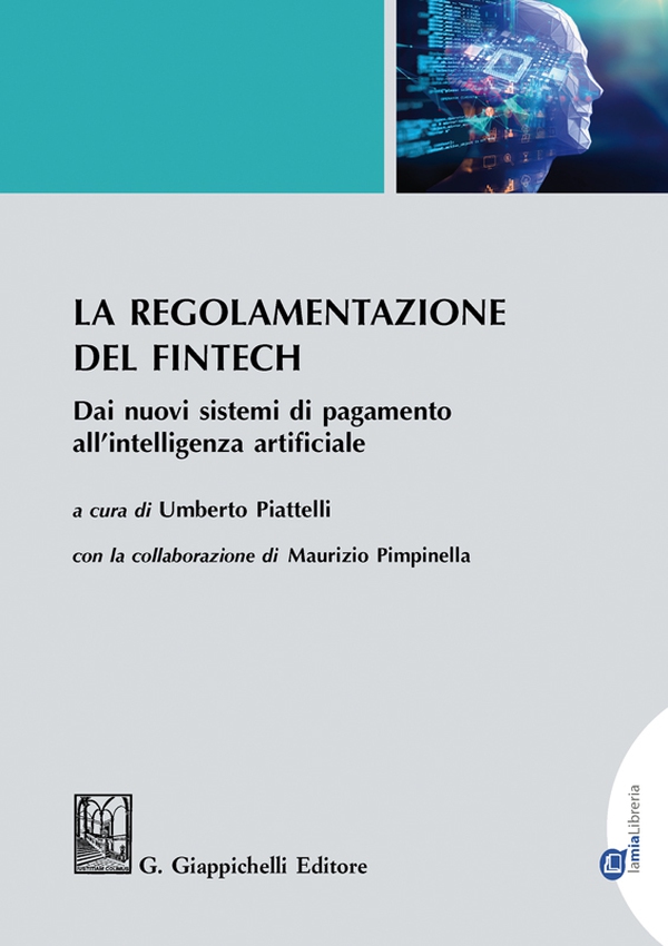 La regolamentazione del Fintech - Librerie.coop La regolamentazione del Fintech - Librerie.coop