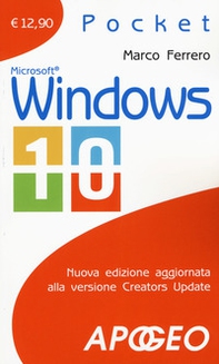 Windows 10. Nuova edizione aggiornata alla versione Creators Update - Librerie.coop Windows 10. Nuova edizione aggiornata alla versione Creators Update - Librerie.coop