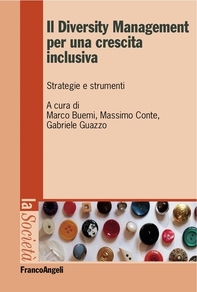 Il Diversity Management per una crescita inclusiva. Strategie e strumenti - Librerie.coop Il Diversity Management per una crescita inclusiva. Strategie e strumenti - Librerie.coop