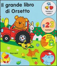Il grande libro di Orsetto - Librerie.coop Il grande libro di Orsetto - Librerie.coop