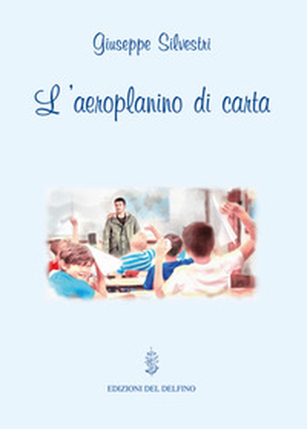 L'aeroplanino di carta - Librerie.coop L'aeroplanino di carta - Librerie.coop