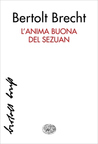L'anima buona del Sezuan - Librerie.coop L'anima buona del Sezuan - Librerie.coop