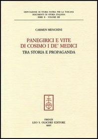 Panegirici e vite di Cosimo I de' Medici. Tra storia e propaganda - Librerie.coop