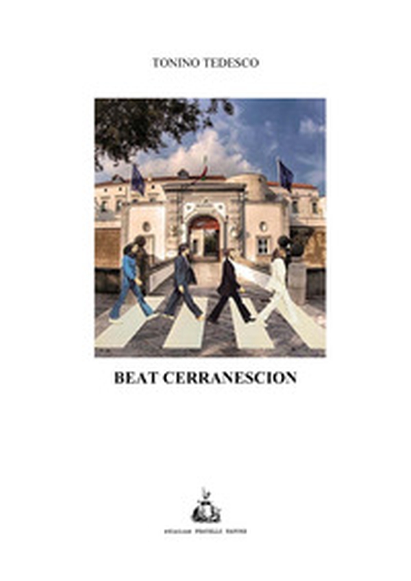 Beat Cerranescion. La storia della bande musicali di acerra - Librerie.coop Beat Cerranescion. La storia della bande musicali di acerra - Librerie.coop