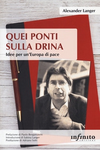Quei ponti sulla Drina. Idee per un'Europa di pace - Librerie.coop Quei ponti sulla Drina. Idee per un'Europa di pace - Librerie.coop