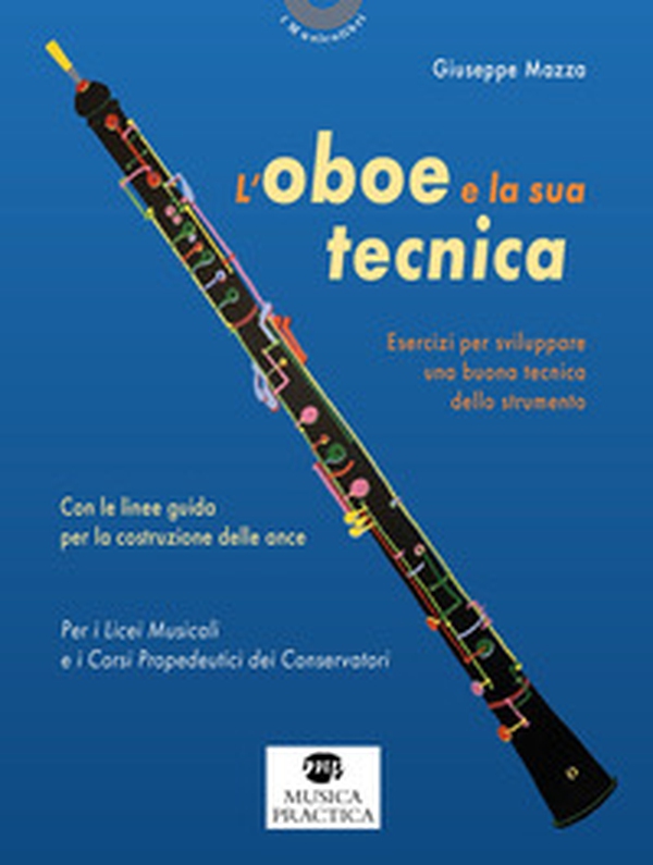 L'oboe e la sua tecnica - Librerie.coop L'oboe e la sua tecnica - Librerie.coop