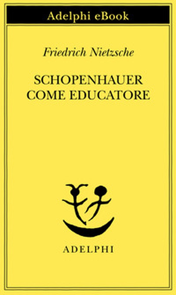 Schopenhauer come educatore - Librerie.coop