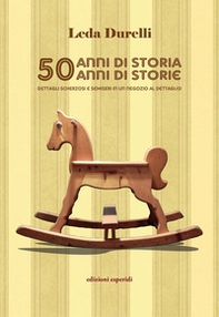 50 anni di storia 50 anni di storie. Dettagli scherzosi e semiseri in un negozio al dettaglio - Librerie.coop