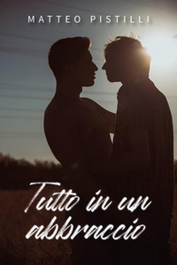 Tutto in un abbraccio - Librerie.coop Tutto in un abbraccio - Librerie.coop
