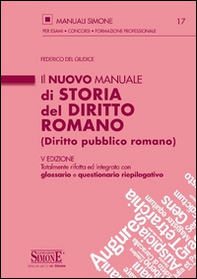 Il nuovo manuale di storia del diritto romano (diritto pubblico romano) - Librerie.coop