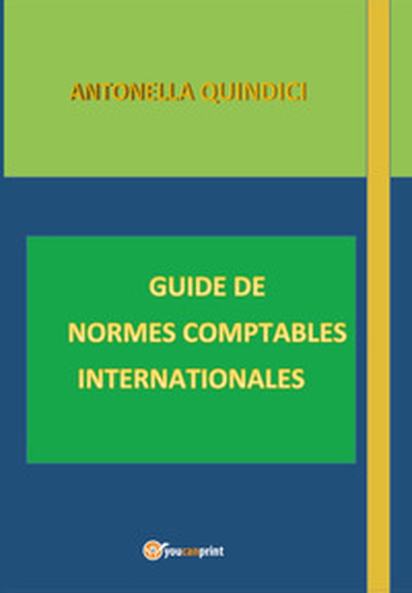 Guide de normes comptables internationales - Librerie.coop