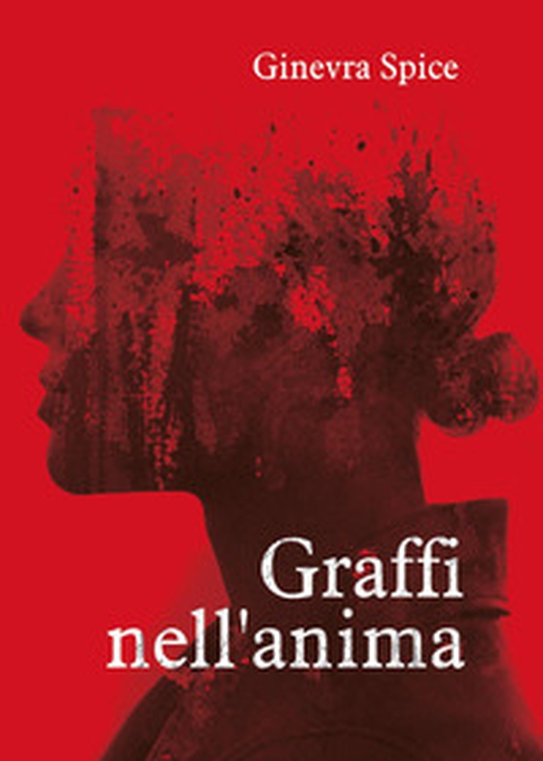 Graffi nell'anima - Librerie.coop Graffi nell'anima - Librerie.coop