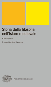 Storia della filosofia nell'Islam medievale. Volume primo - Librerie.coop Storia della filosofia nell'Islam medievale. Volume primo - Librerie.coop